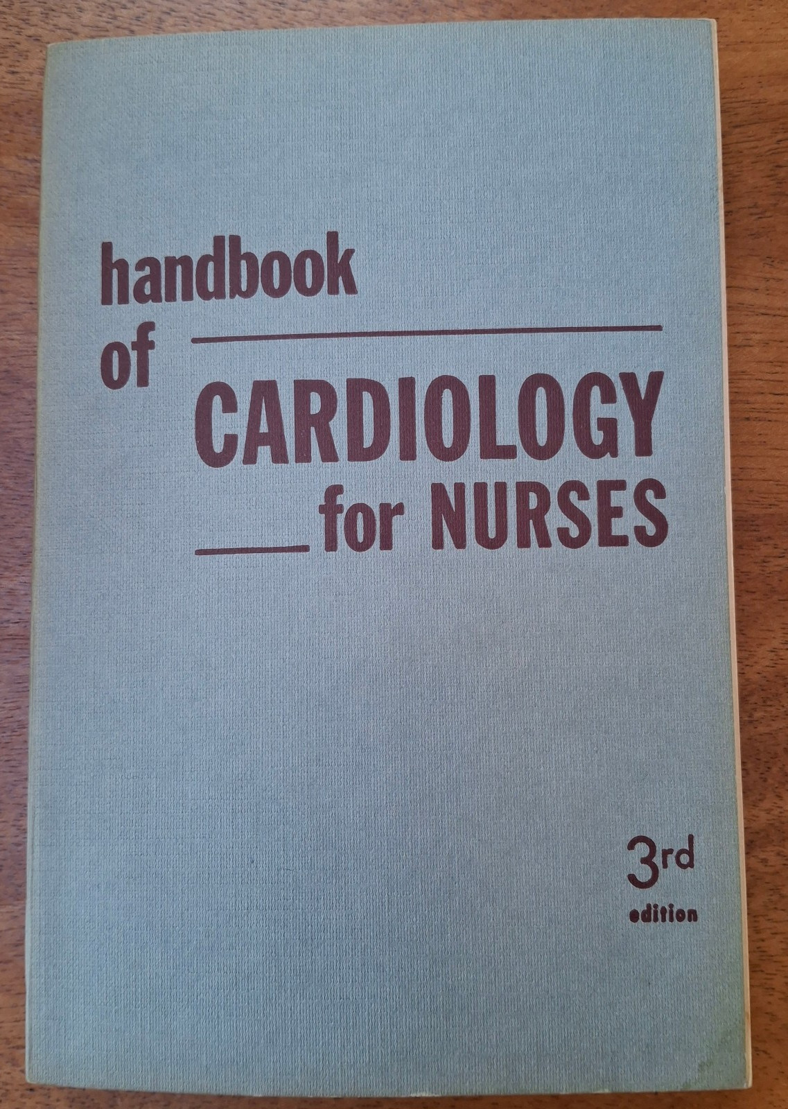 Handbook of Cardiology for Nurses 3rd Edition 1958 Springer Publishing