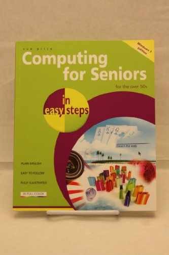 Computing for Seniors in Easy Steps: – Paperback, by Price Sue – Very Good x