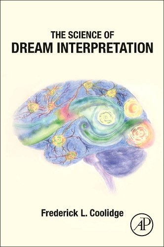 Frederick L. Coolidg The Science of Dream Interpretatio (Paperback) (UK IMPORT)