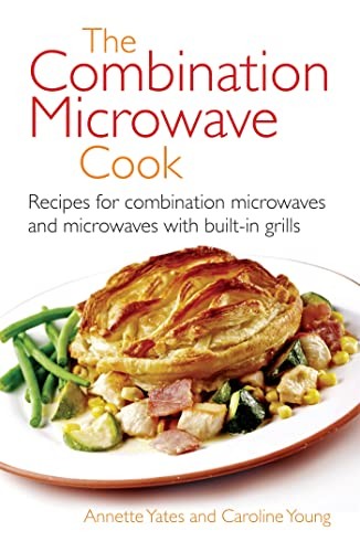The Combination Microwave Cook: Recipes for Combi… by Yates, Annette Paperback