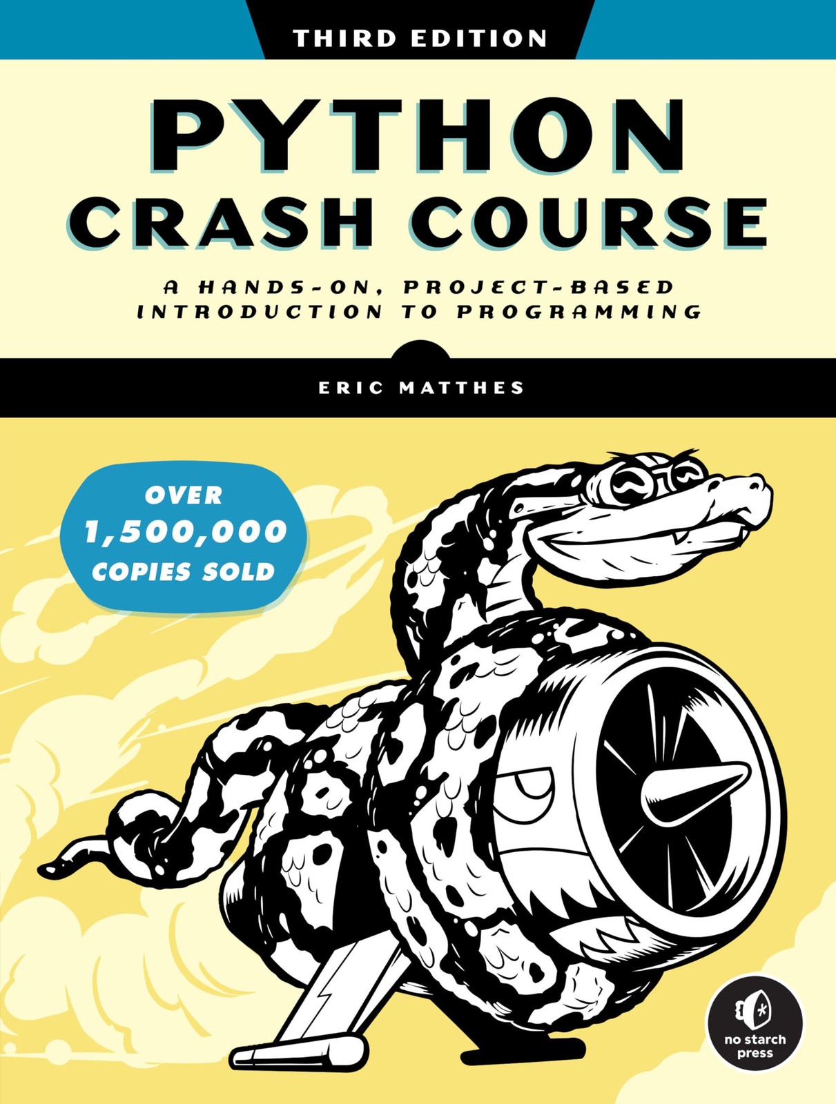 Python Crash Course, 3rd Edition: A Hands-On, Project-Based Multicolor