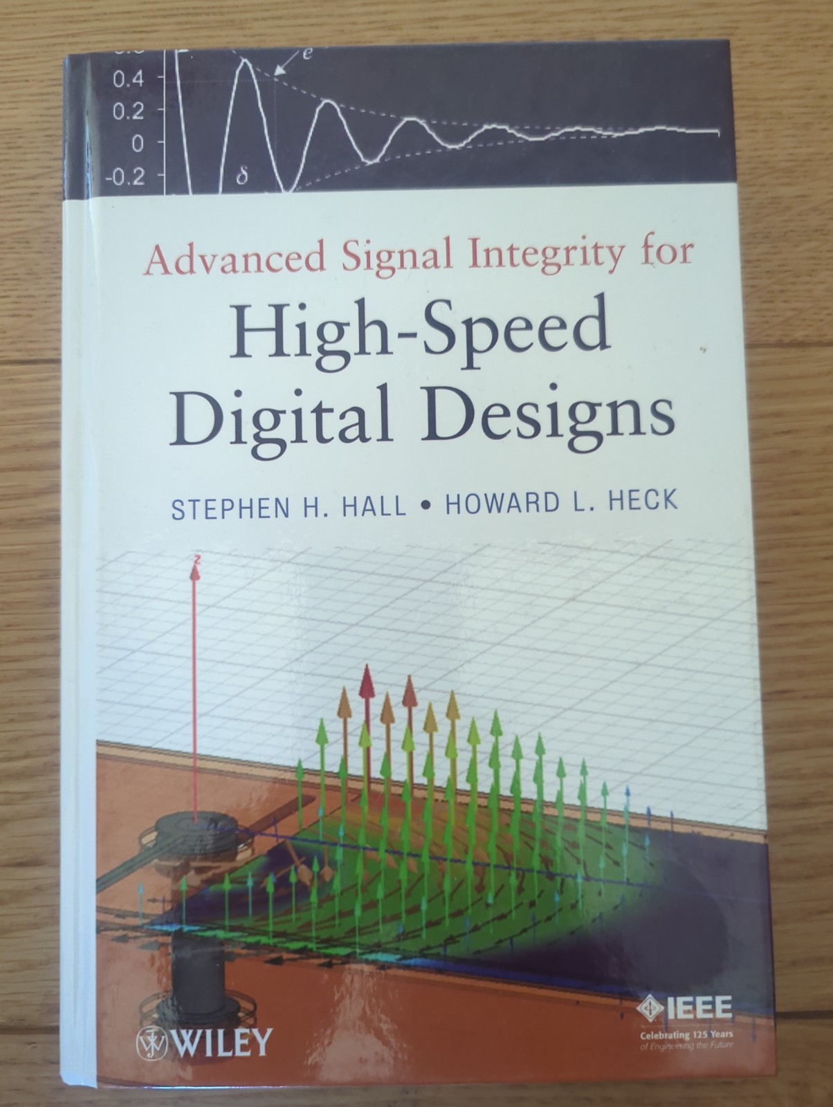 IEEE Press Ser.: Advanced Signal Integrity for High-Speed Digital Designs