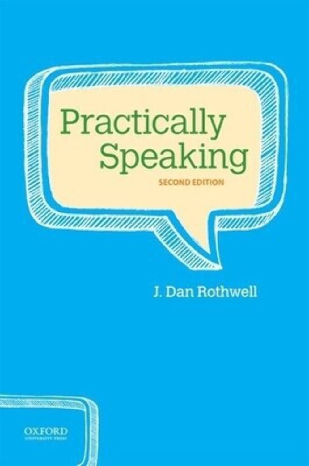 Practically Speaking – paperback Rothwell, J. Dan
