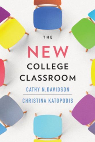 The New College Classroom, Davidson, Cathy N.,Katopodis, Christina, Very Good Bo