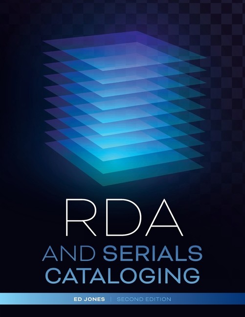Rda And Serials Cataloging