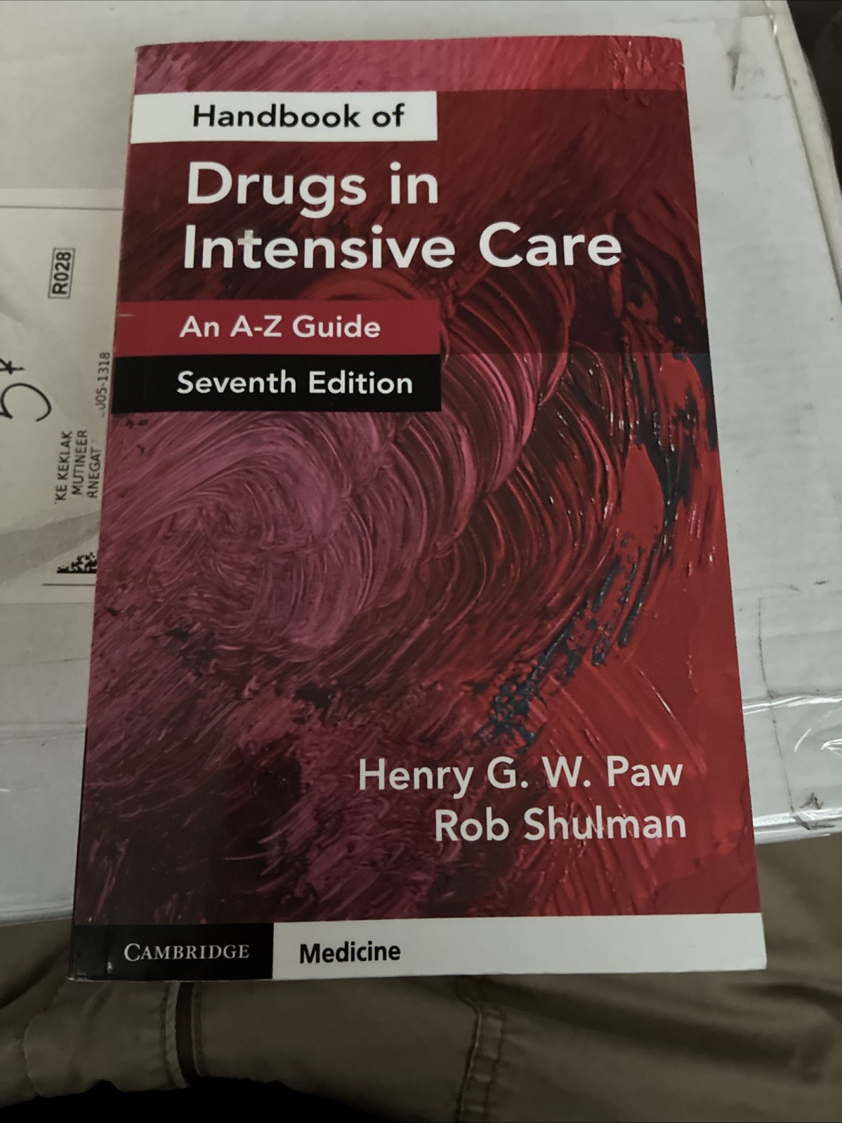 Handbook of Drugs in Intensive Care : An A-Z Guide by Robert Shulman and…