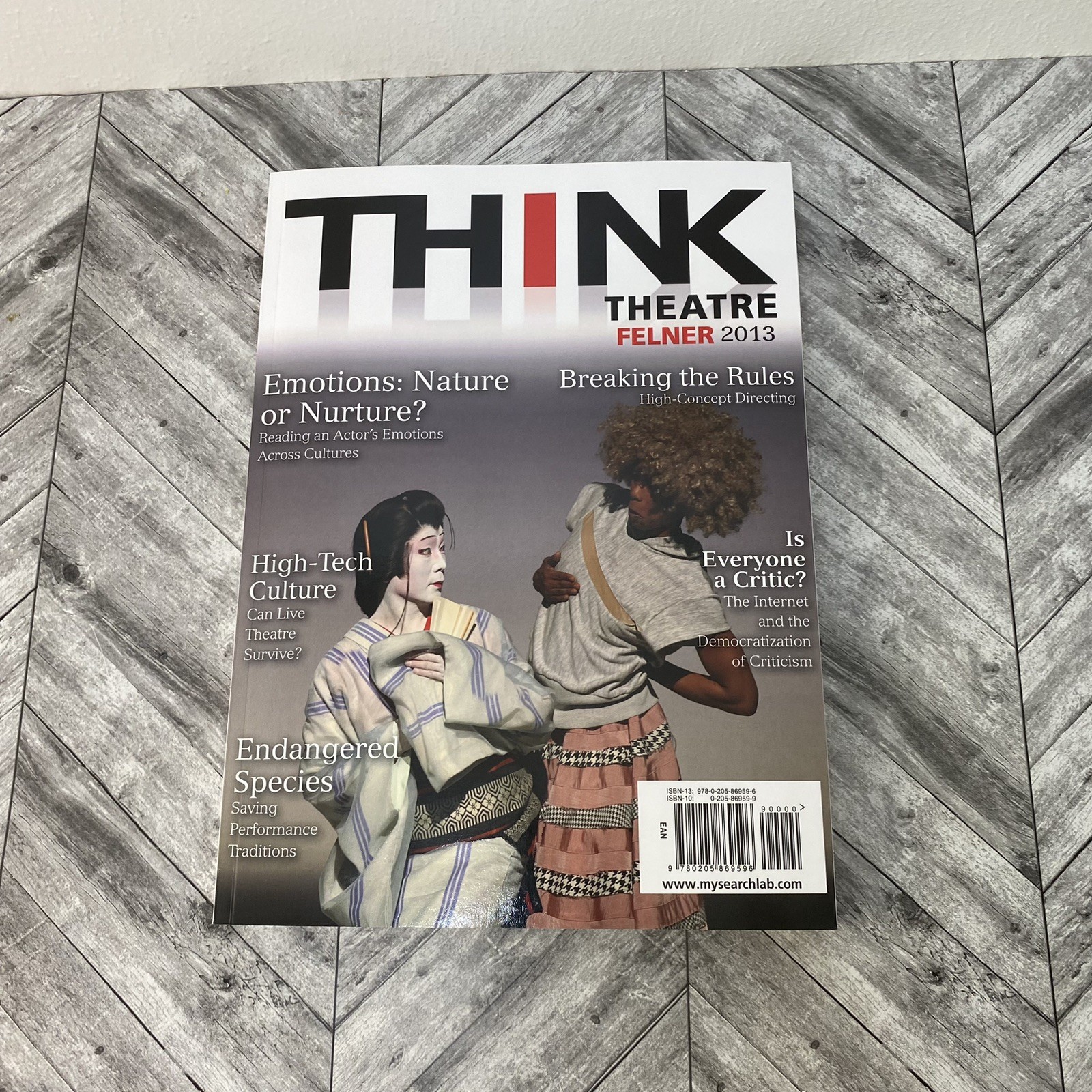 THINK Theatre College Textbook Mira Felner, 2013, Paperback – Pearson Education