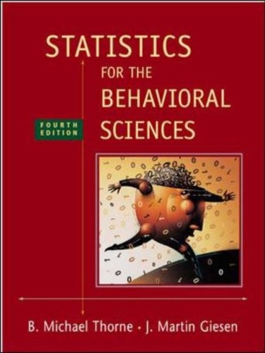 Statistics for the Behavioral Sciences By Michael Thorne,Martin