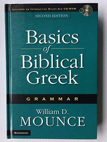 Basics of Biblical Greek Grammar – Hardcover, by Mounce William D. – Very Good