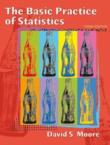 The Basic Practice of Statistics by David S. Moore