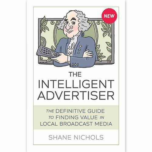 The Intelligent Advertiser: The Definitive Guide To Finding Value In Local…