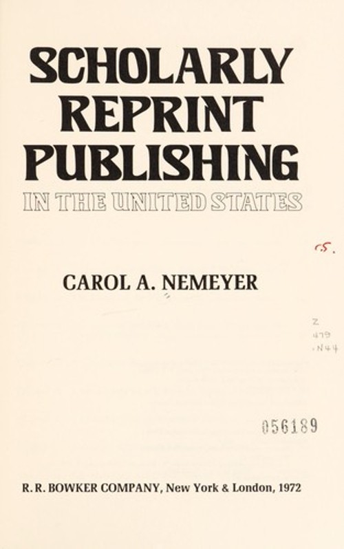 Scholarly Reprint Publishing in the United States Hardcover Carol