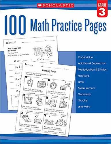 100 Math Practice Pages: Grade 3 – Paperback, by Scholastic – Very Good x
