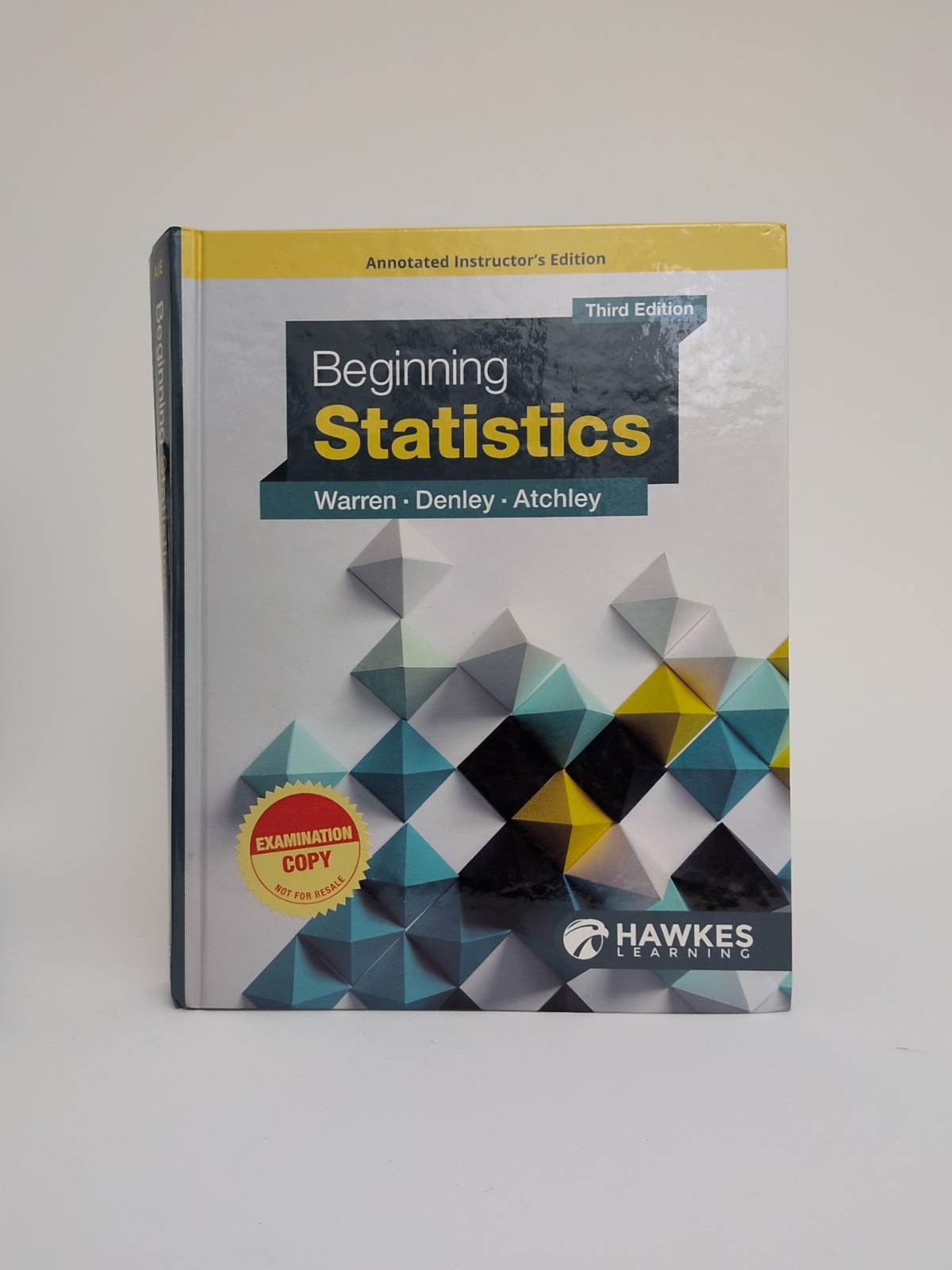 Beginning Statistics Third Edition Textbook WARREN, DENLEY Hawkes Learning 2021