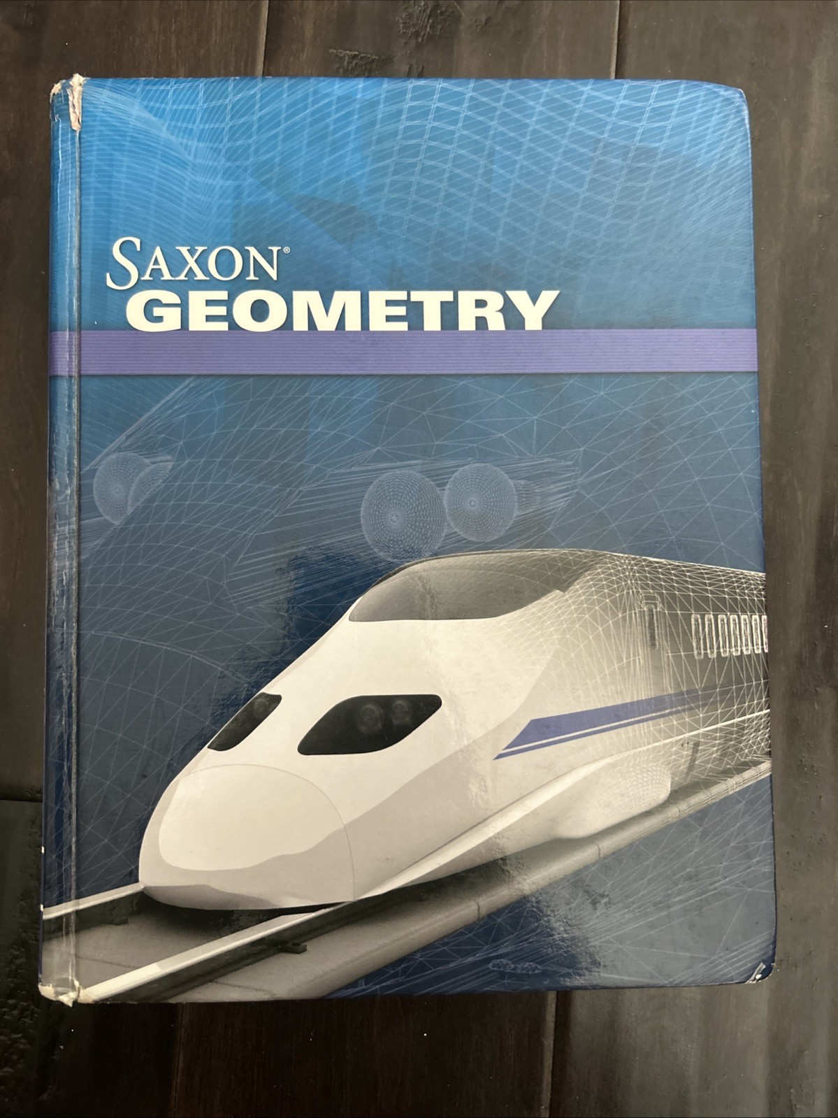 Saxon Geometry 1st Edition 2014 Hardcover High School Intermediate Textbook