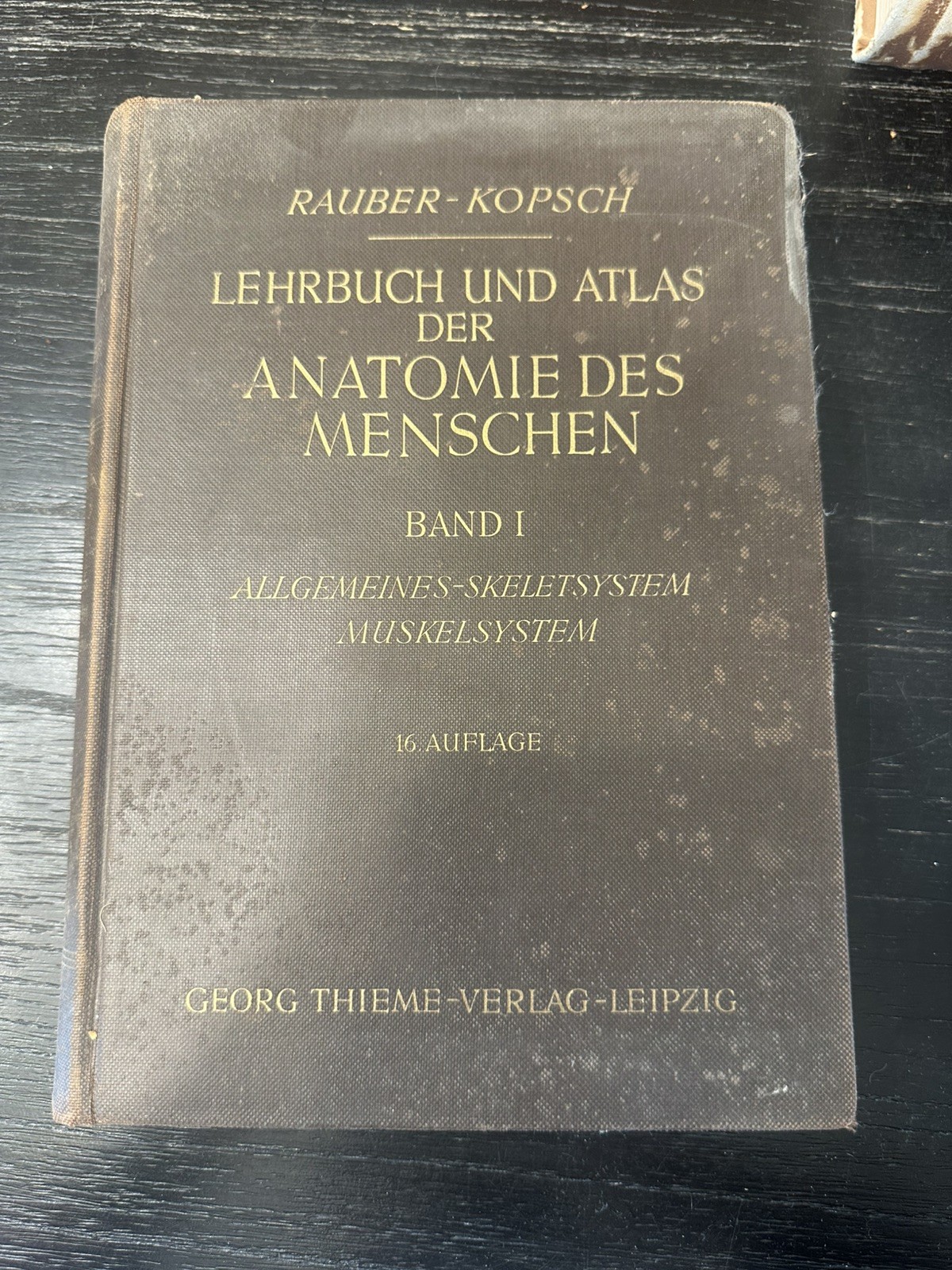 Atlas Of Human Anatomy 1952 Vol 1 In German Skeletal, Muscular General systems
