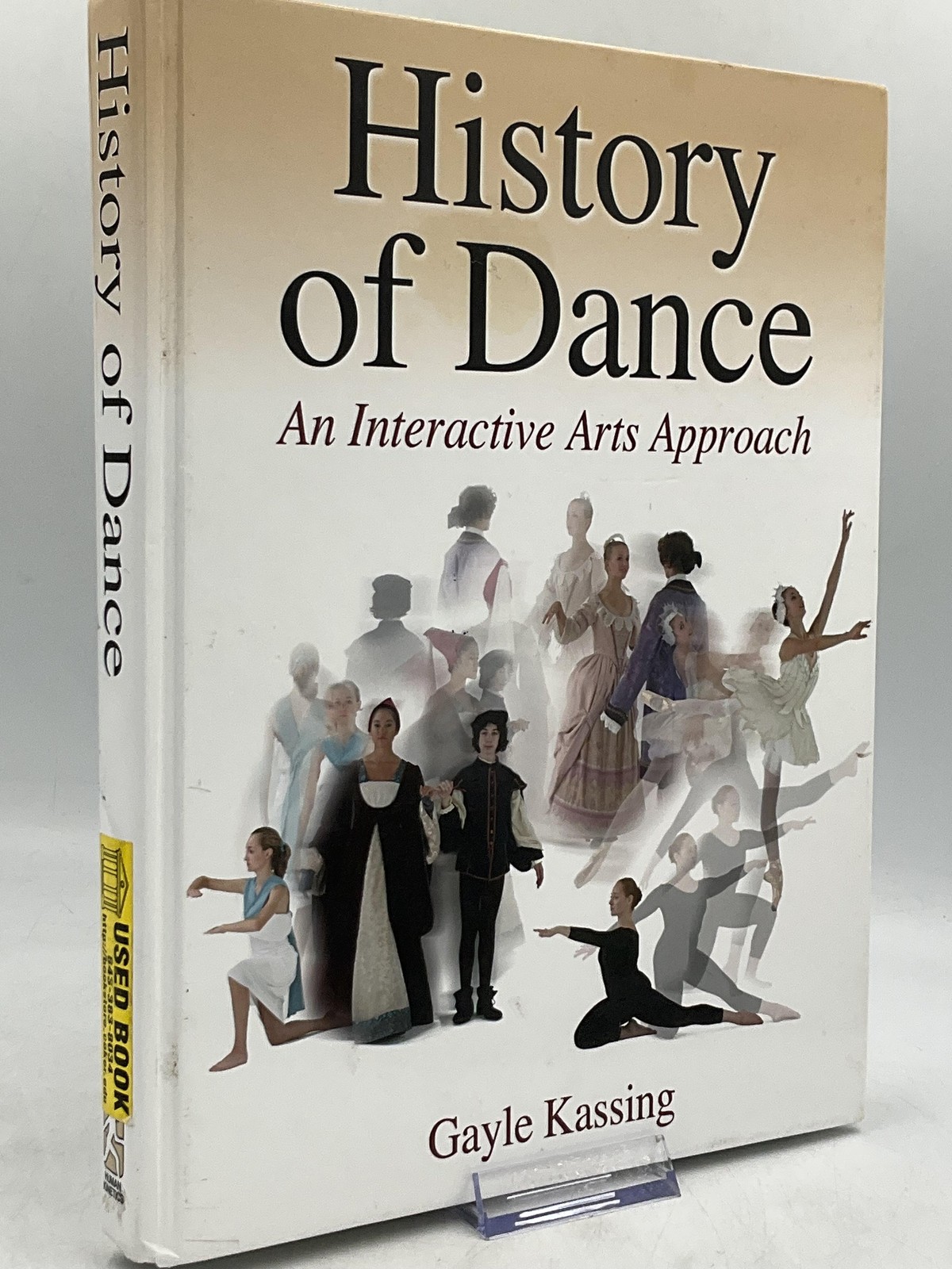 History Of Dance Gayle Kassing 2007 Hardcover Human Kinetics