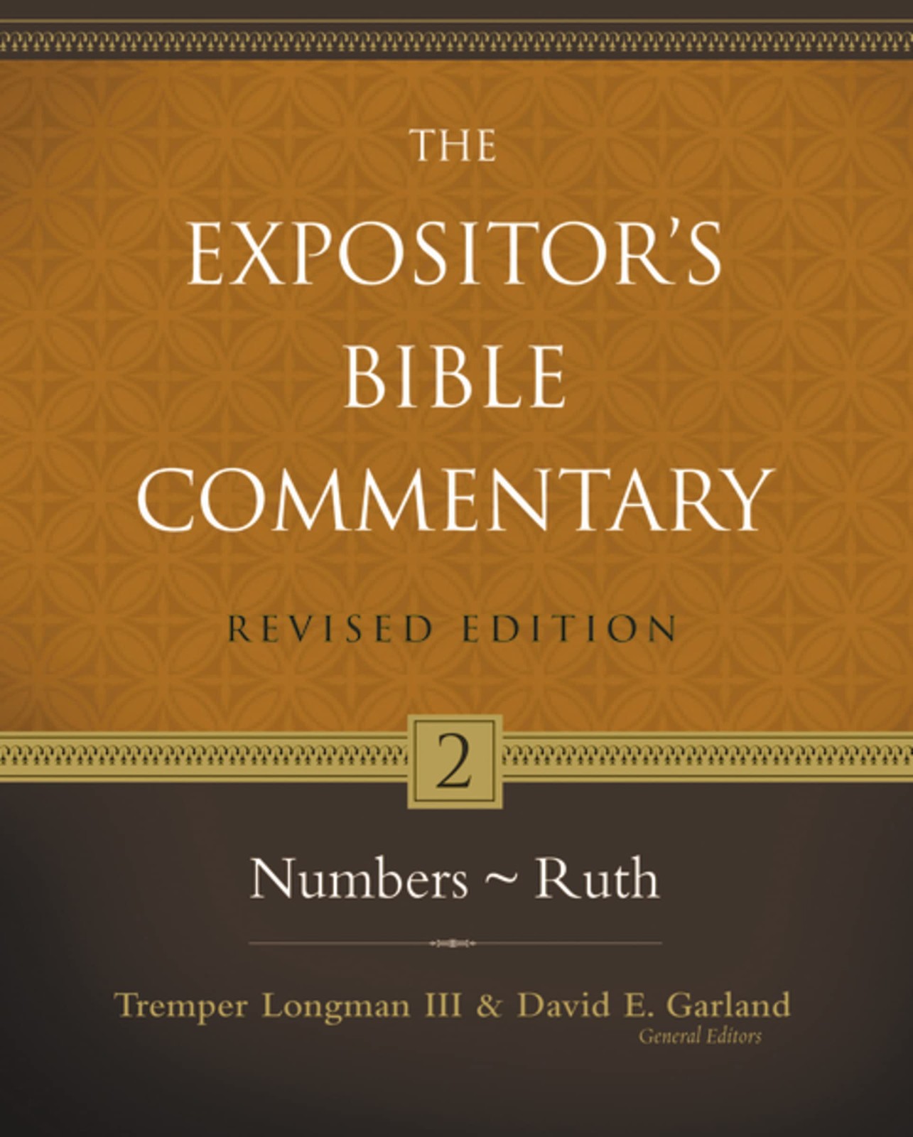 Numbers–Ruth (2) (The Expositor’s Bible Commentary)