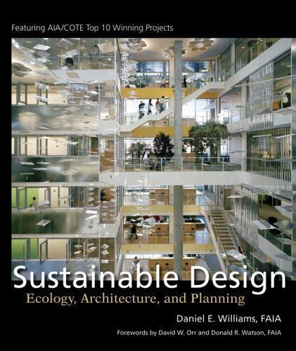 Sustainable Design: Ecology, Architecture, and – Williams, 0471709530, hardcover
