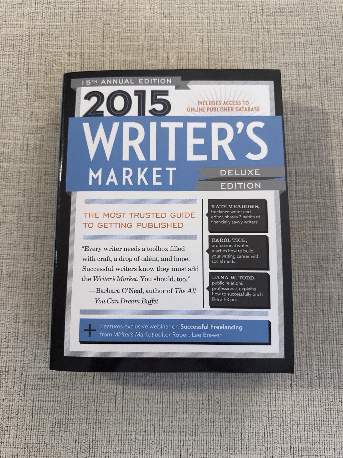 2015 Writer’s Market Deluxe Edition by Robert Lee Brewer Writer’s Digest