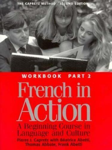 Yale Language Ser.: French in Action : A Beginning Course in Language and…