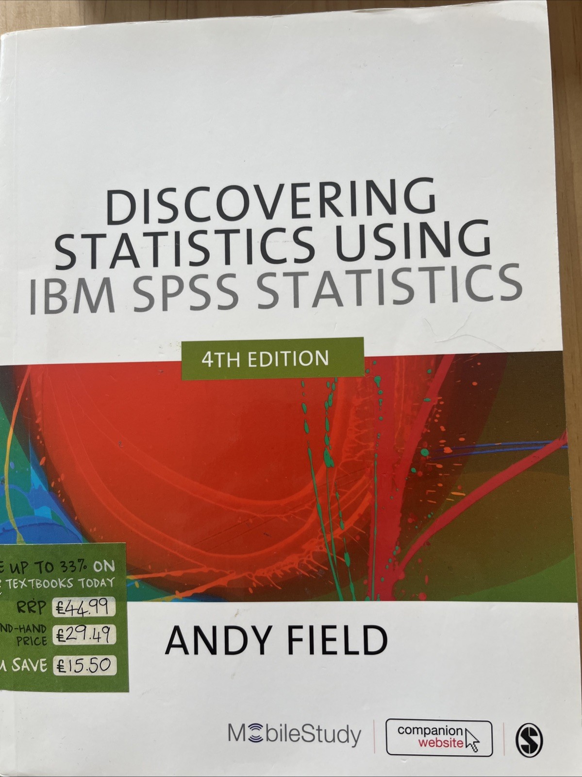 Discovering Statistics Using IBM SPSS Statistics 4th Edition Andy Field