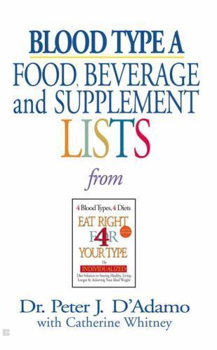 Blood Type A: Food, Beverage and Suppleme- 0425183114, Peter J DAdamo, paperback