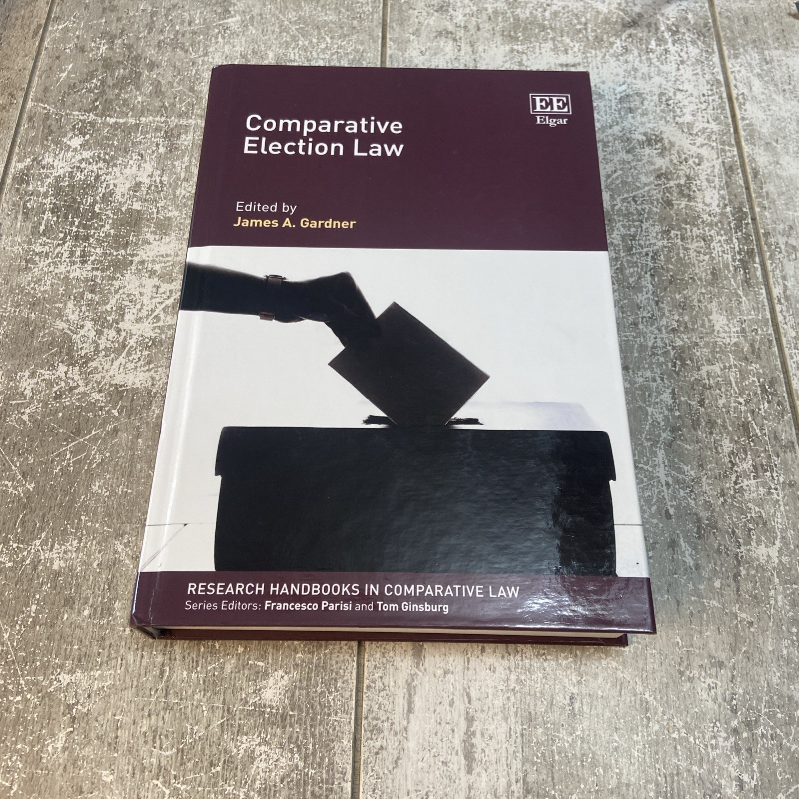 Comparative Election Law, Hardcover by James A Gardner – Elgar Excellent !!!