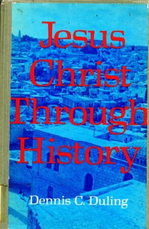 Jesus Christ Through History Paperback Dennis C. Duling