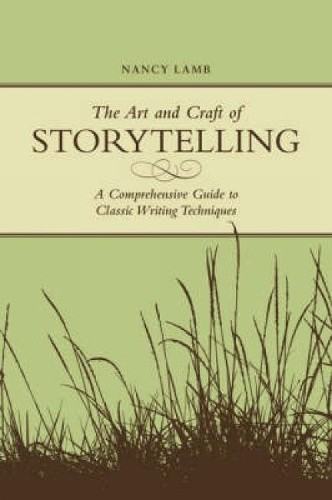 Nancy Lamb The Art and Craft of Storytelling (Paperback) (UK IMPORT)