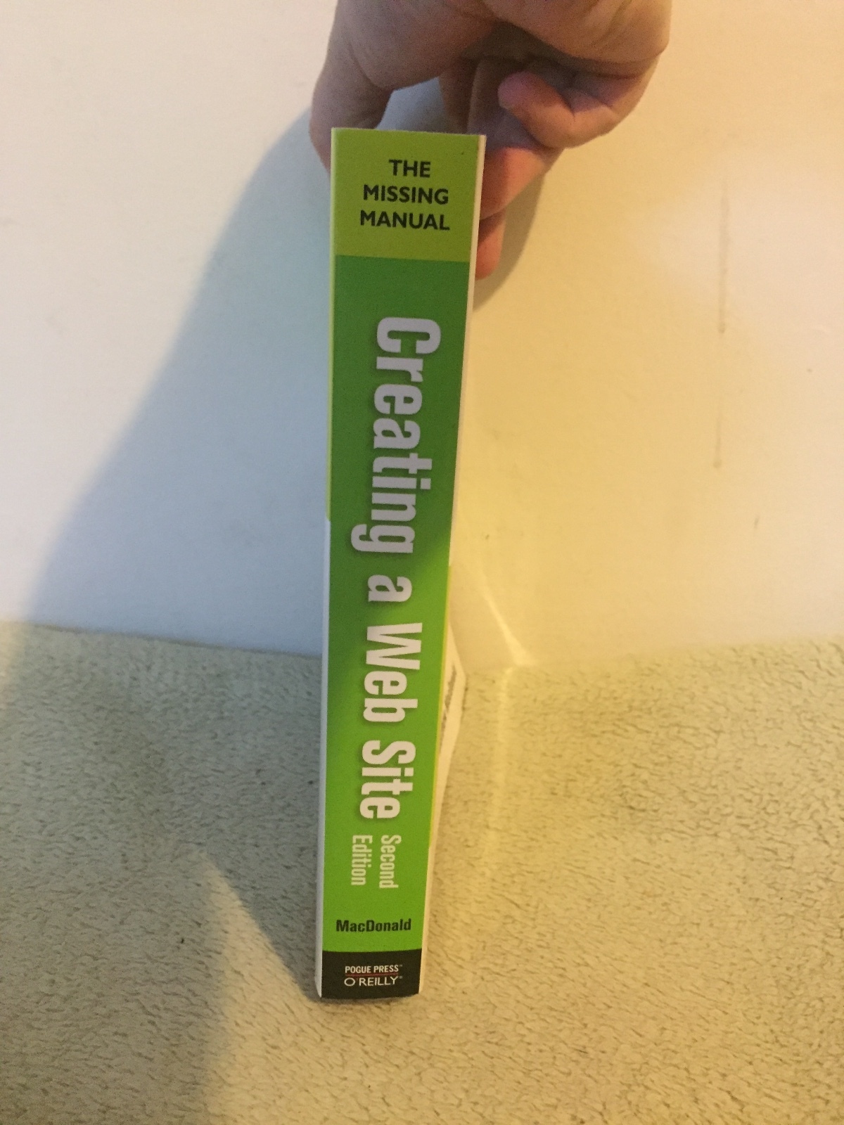 Creating a Website: the Missing Manual by Matthew MacDonald (2009) PB