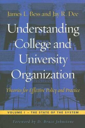 Understanding College and University Organization: Theories for Effective – GOOD