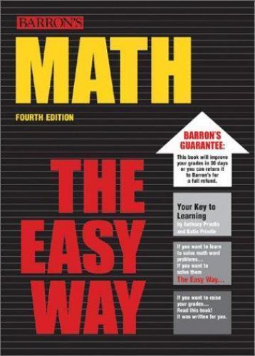 Math the Easy Way; Barron’s Easy Seri- 9780764120114, Anthony Prindle, paperback