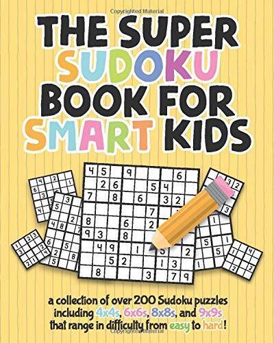 The Super Sudoku Book For Smart Kids: A Collection Of Over 200 Sudoku Puz – GOOD