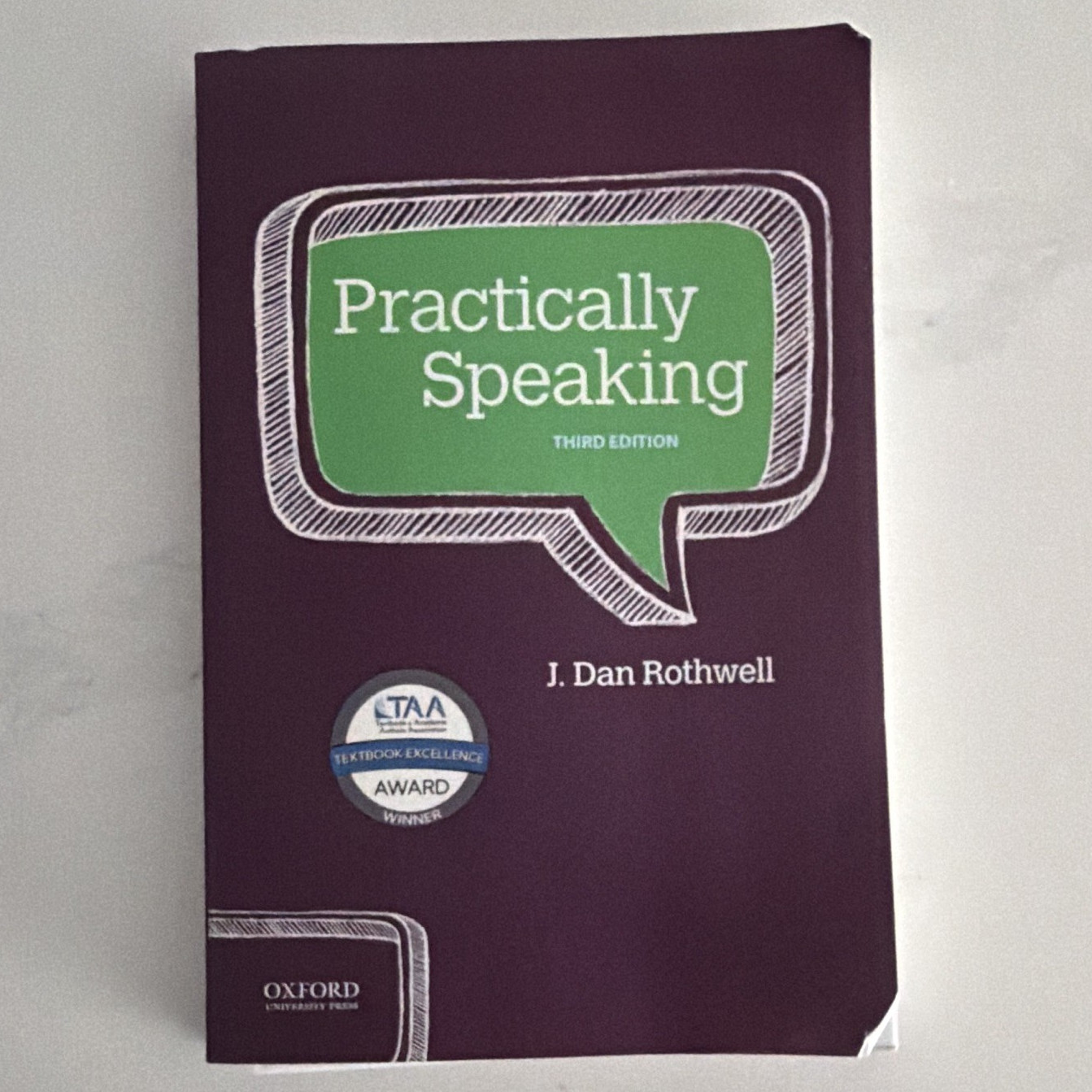 Oxford Practically Speaking Third Edition Paperback J. Dan Rothwell