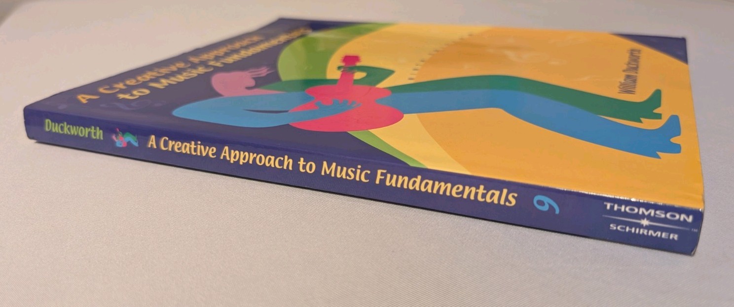 A Creative Approach to Music Fundamentals 9th Edition William Duckworth