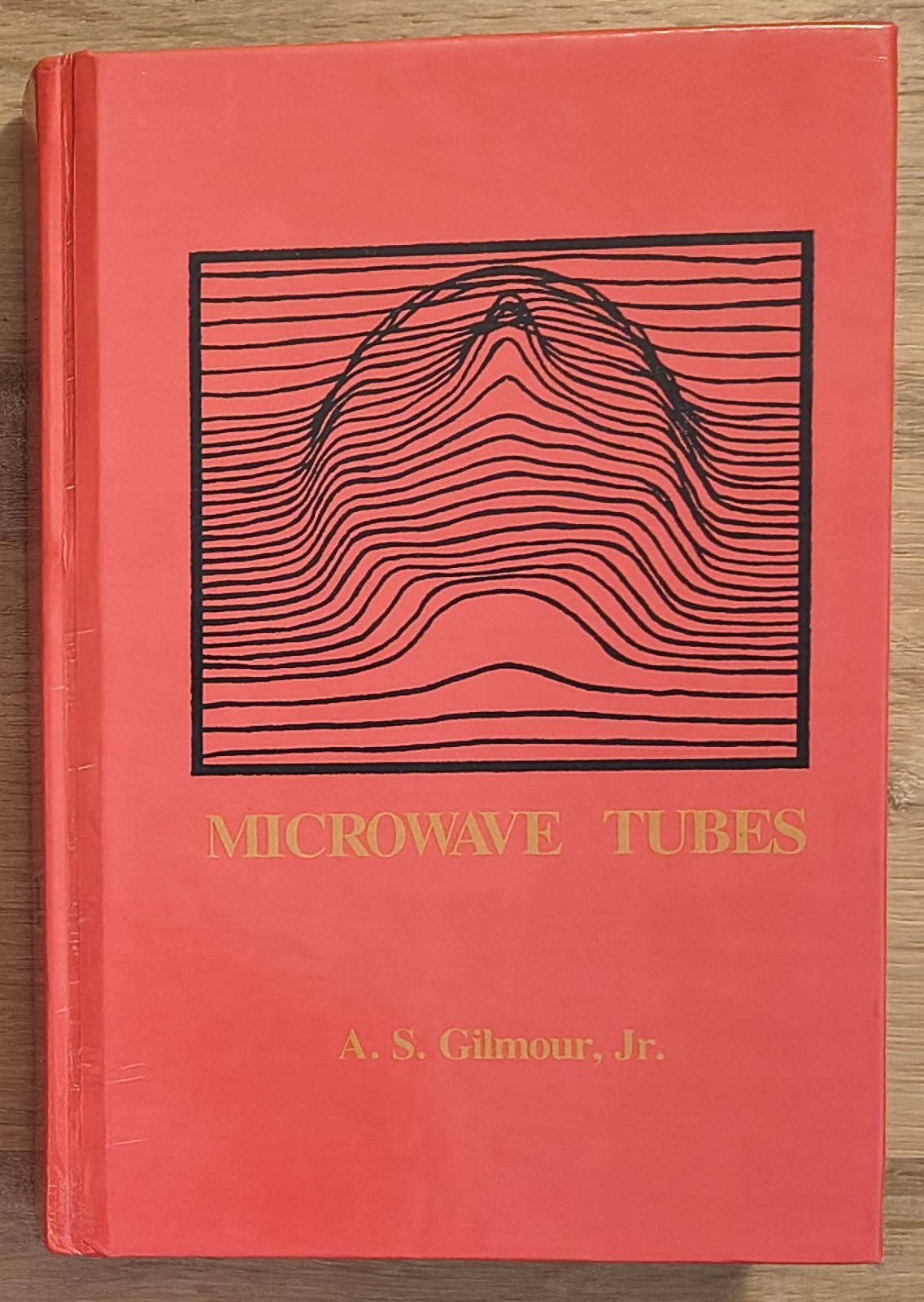Microwave Tubes Alexander Gilmour 1986 Hardcover Engineering Very Good