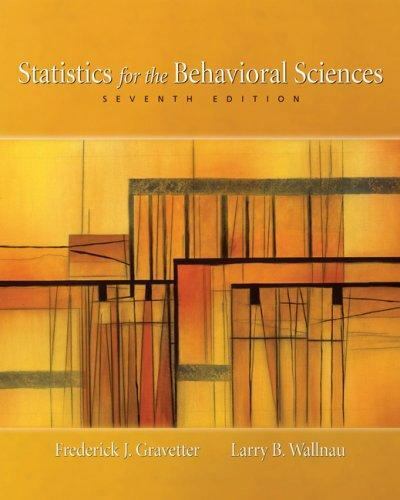 Statistics for the Behavioral Sciences by Larry B. Wallnau and Frederick J….