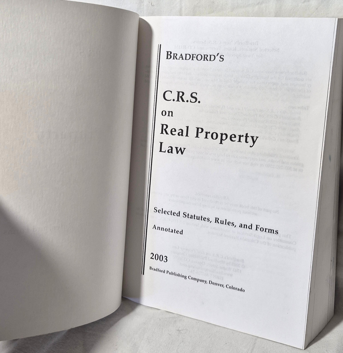 Bradford’s C.R.S. on Real Property Law 2003 Colorado CD Included