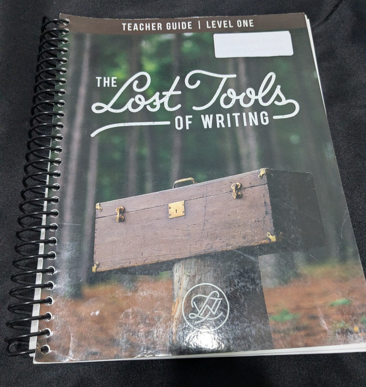 The Lost Tools of Writing Level One Teacher Guide