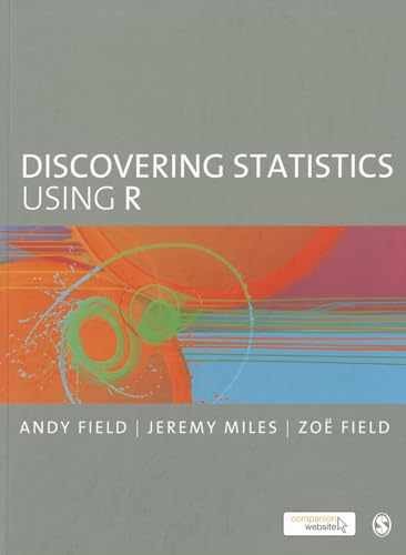 Discovering Statistics Using R – Paperback, by Field Andy; Miles – Acceptable