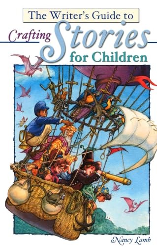 The Writer’s Guide to Crafting Stories for Children … by Lamb, Nancy Paperback