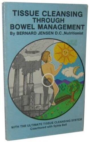 Tissue Cleansing Through Bowel Management – Paperback – VERY GOOD