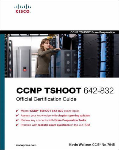 CCNP TSHOOT 642-832 Official Certificati- Wallace, 9781587058448, hardcover, new