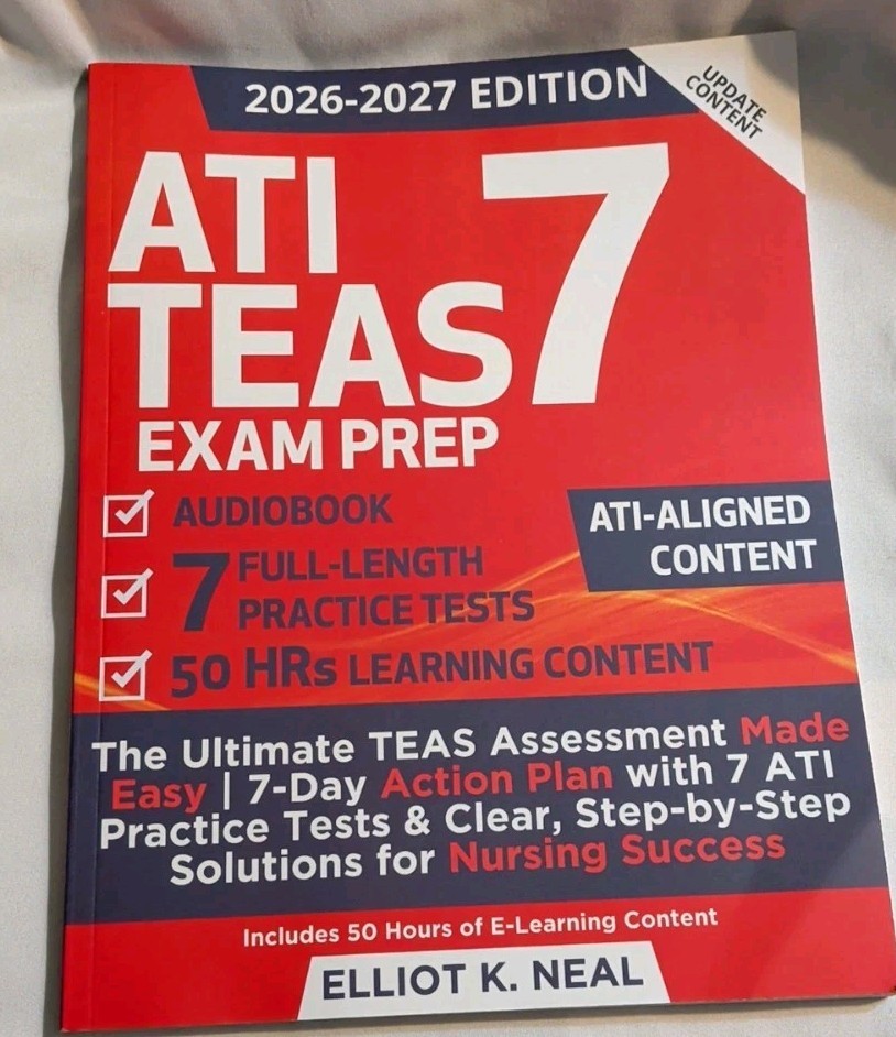 ATI TEAS 7 Exam Prep, ATI-Aligned Content, E-Learning 2026-2027 By Elliot K Neal