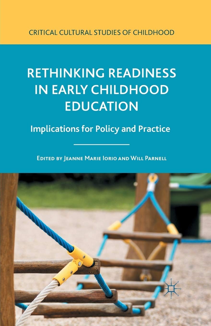 Rethinking Readiness in Early Childhood Education: Implications for Policy a…