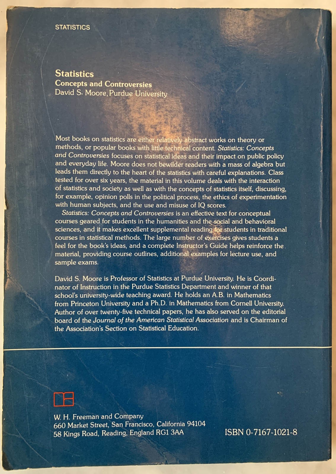 “Statistics: Concepts and Controversies” 1979 David S. Moore W.H. Freeman And Co
