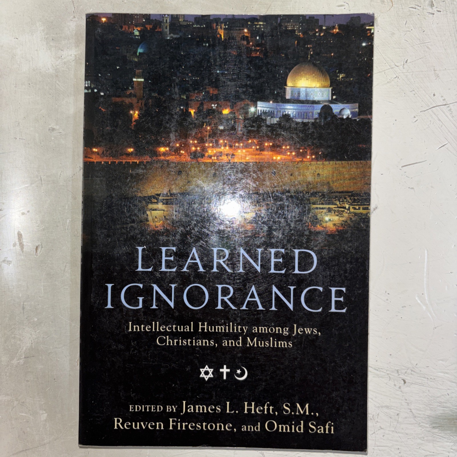 Learned Ignorance: Intellectual – Paperback, by Heft James L.; – Very Good