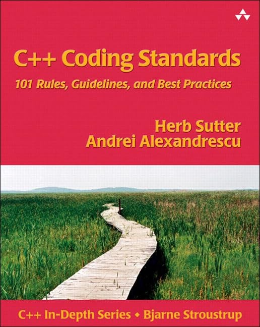 C++ Coding Standards: 101 Rules, Guidelines, and Best Practices – paperback …