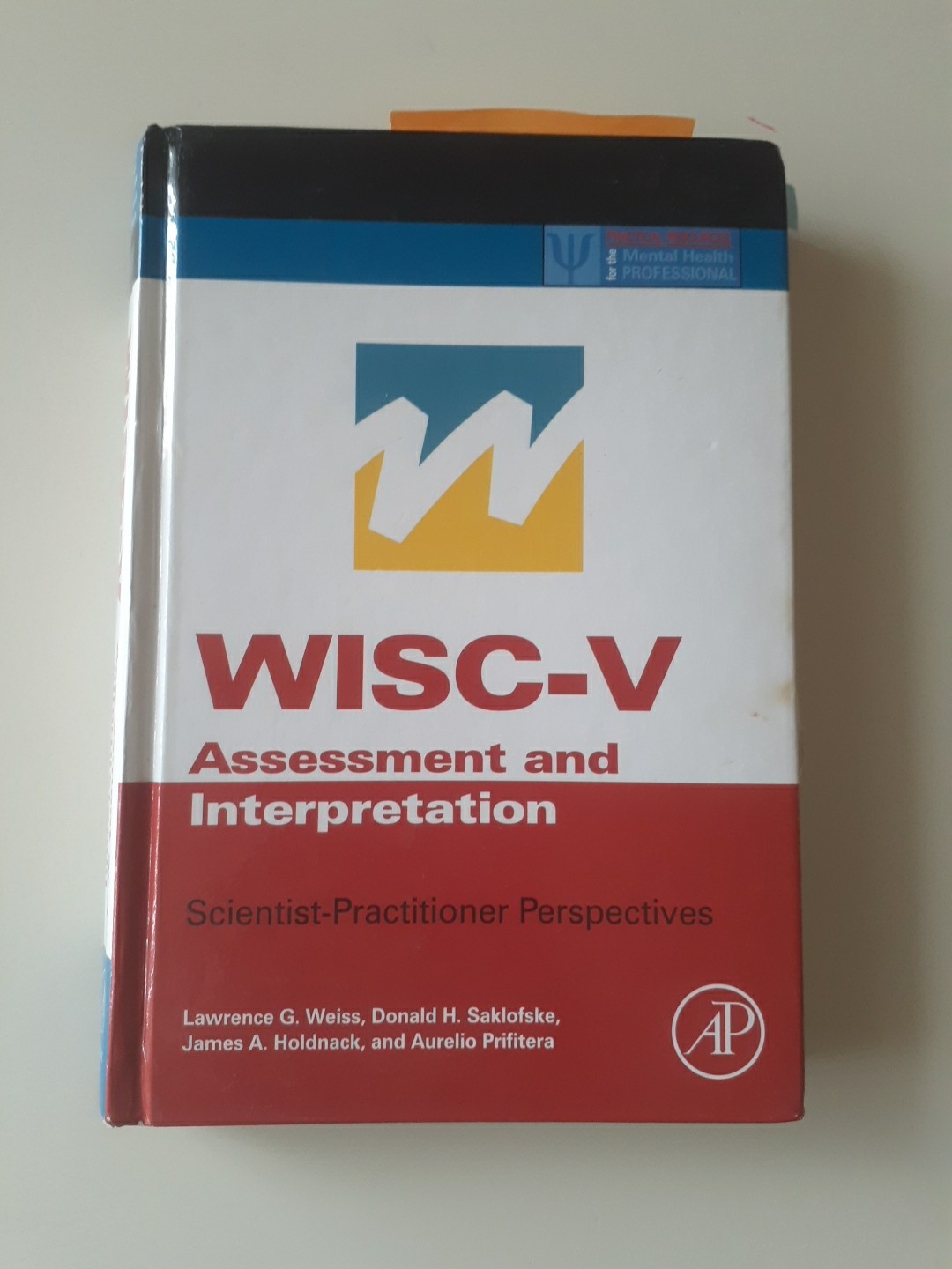 WISC-V Assessment and Interpretation: Scientist-Practitioner Perspectives Used